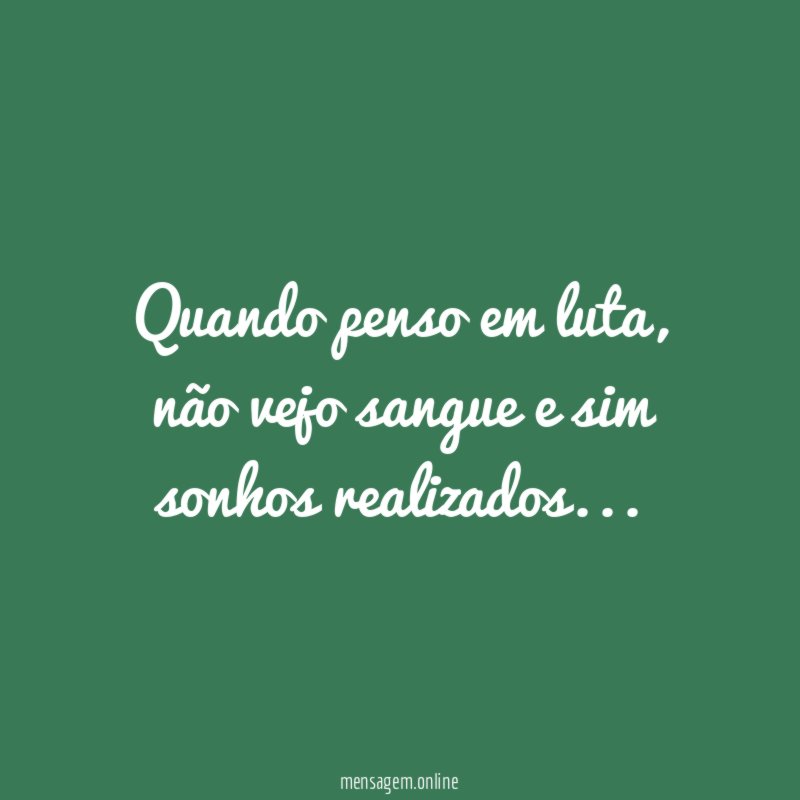 Quando penso em luta