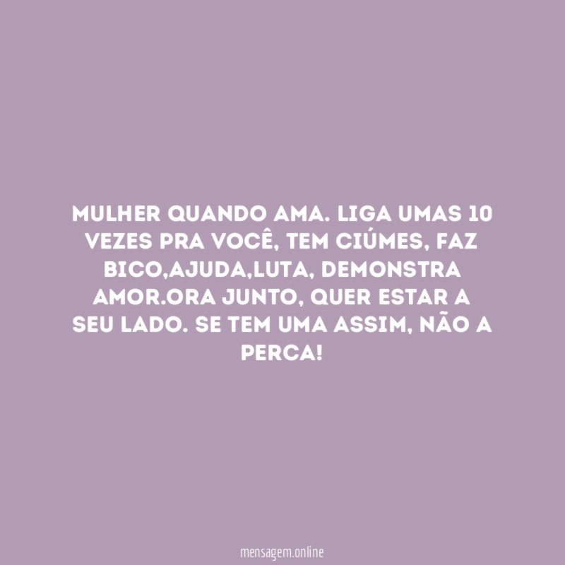 Mulher quando ama