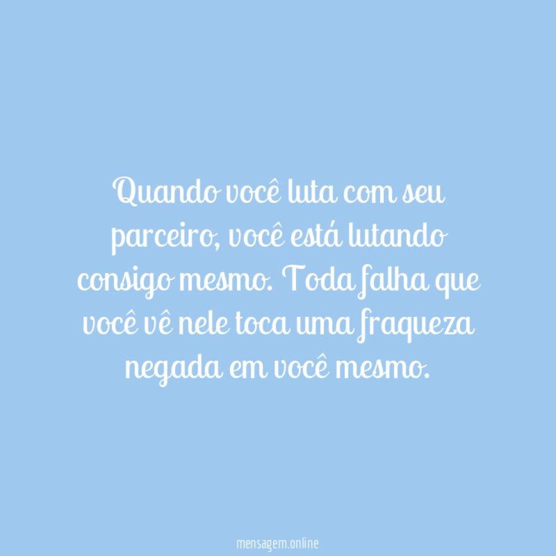 Quando você luta com seu parceiro