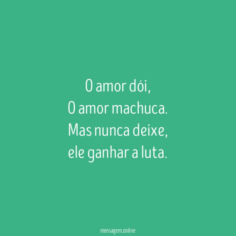O amor dói