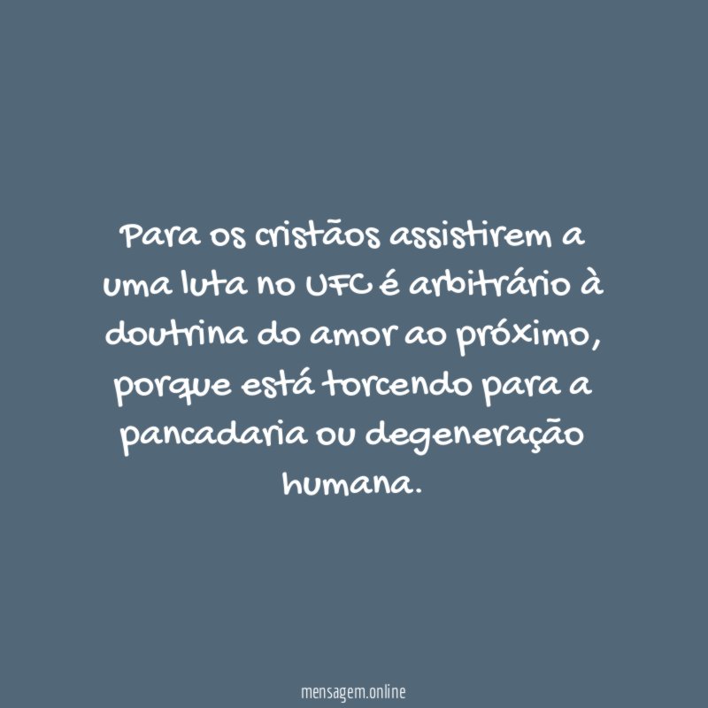 Para os cristãos assistirem a uma luta no
