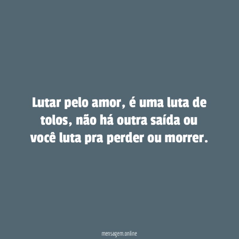 Lutar pelo amor