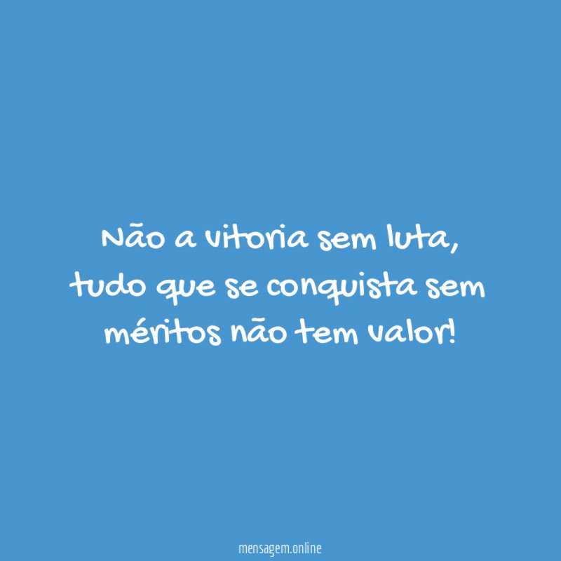 não a vitoria sem luta
