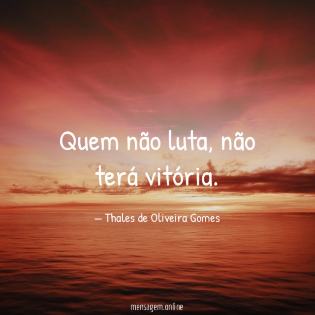 Quem não luta