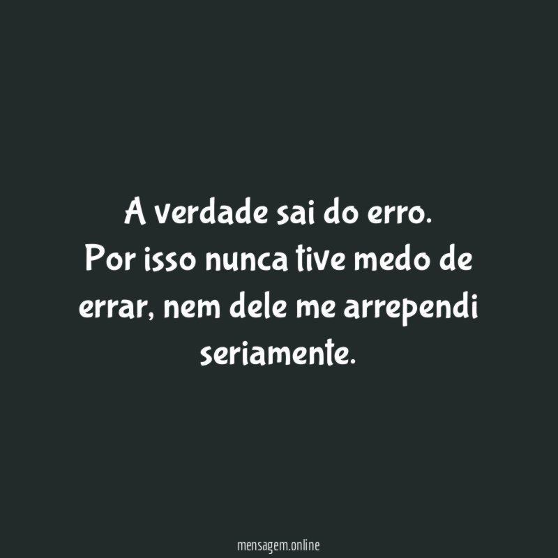 A verdade sai do erro