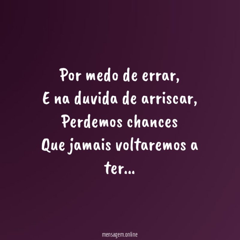 Por medo de errar