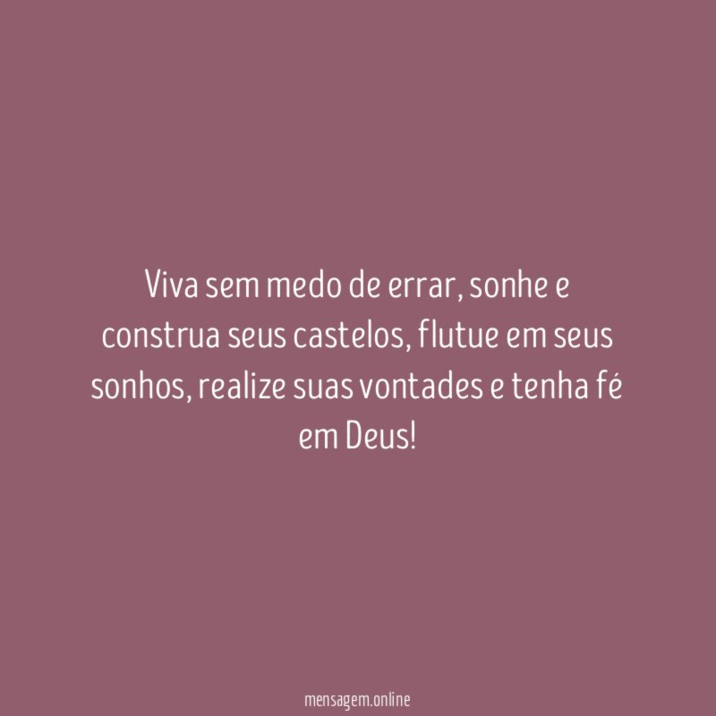 Viva sem medo de errar