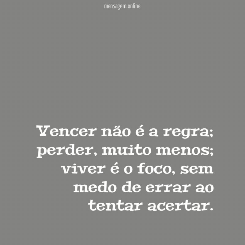 Vencer não é a regra