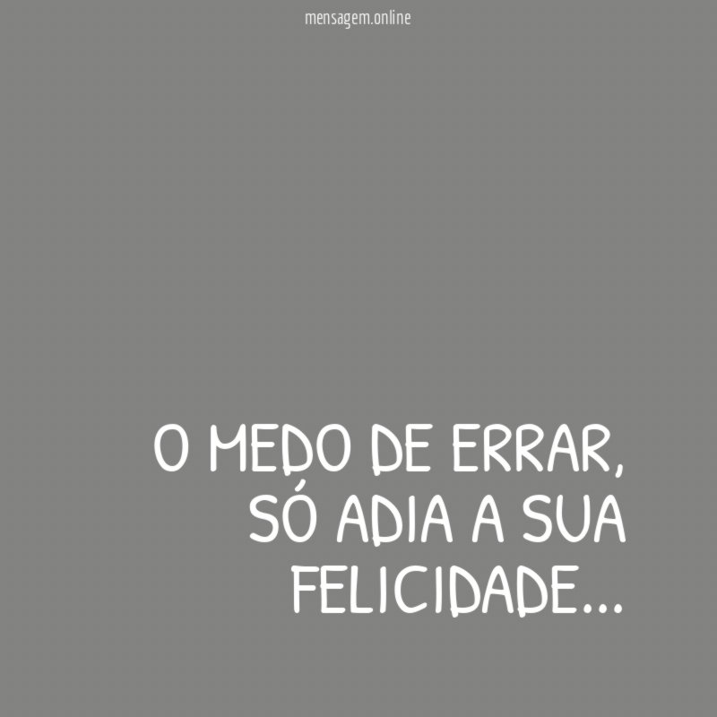O medo de errar