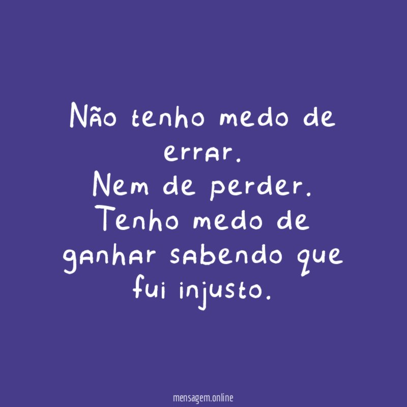 Não tenho medo de errar
