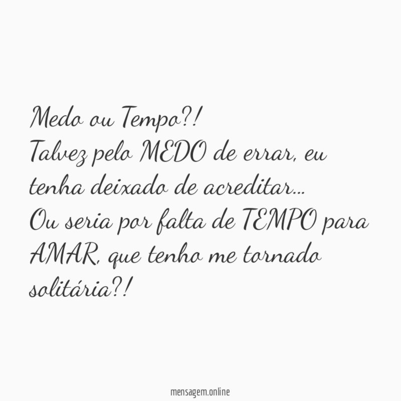 Medo ou Tempo
