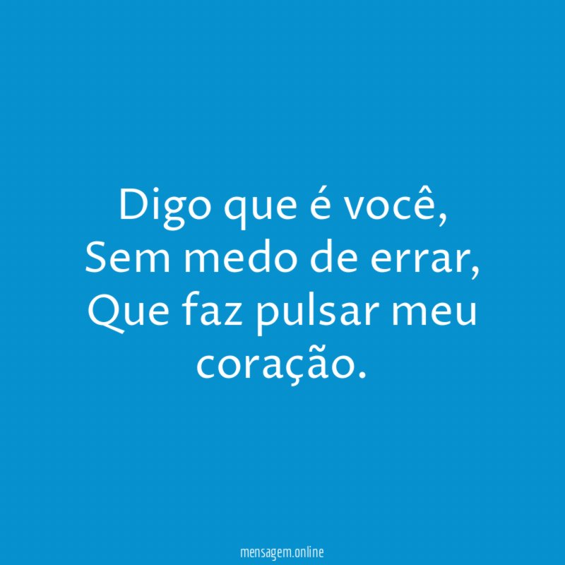 Digo que é você