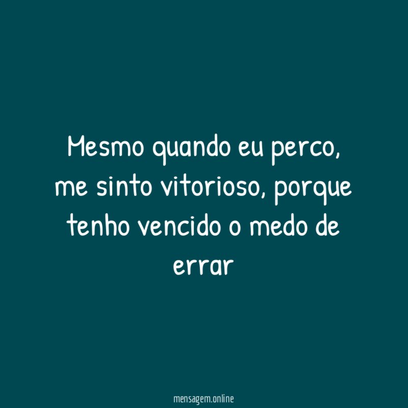 Mesmo quando eu perco