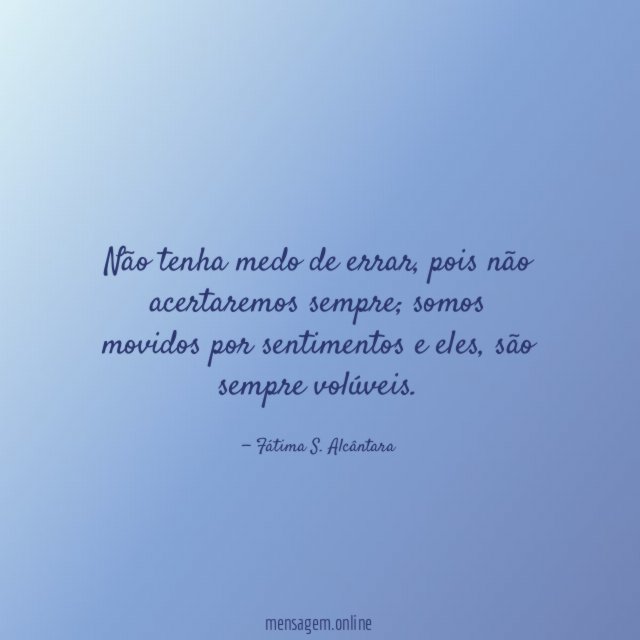 Não tenha medo de errar
