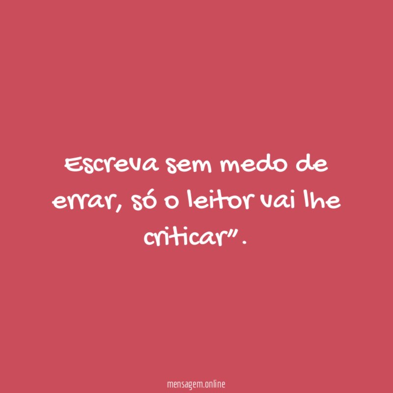 Escreva sem medo de errar