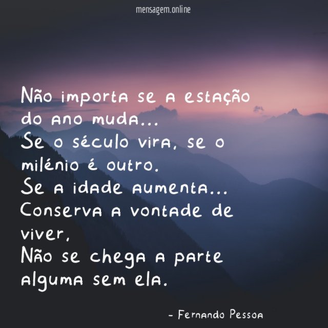 Não importa se a estação do ano muda