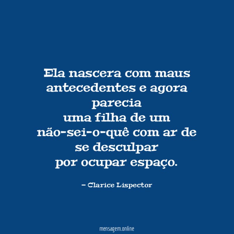 Ela nascera com maus antecedentes e agora parecia uma