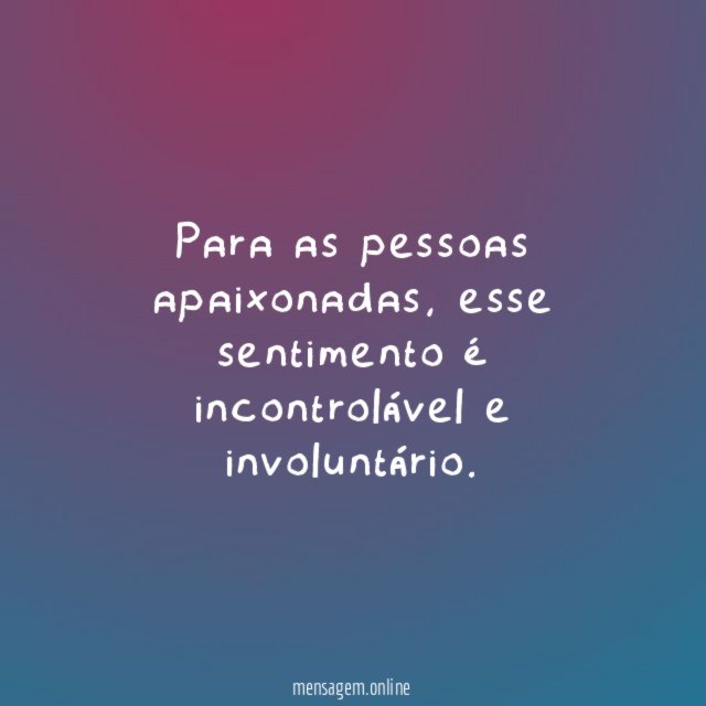 Paixão incontrolável