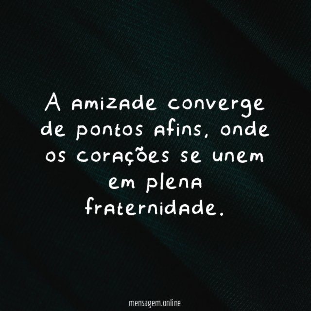 Amizade é saude