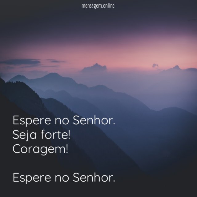 Espere no Senhor
