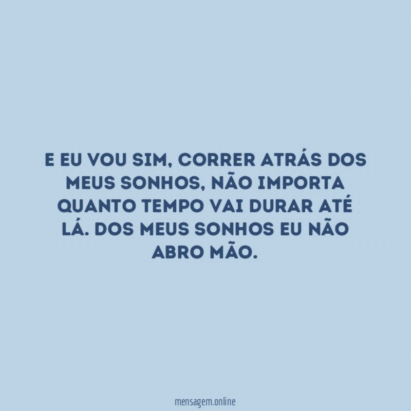 E eu vou sim