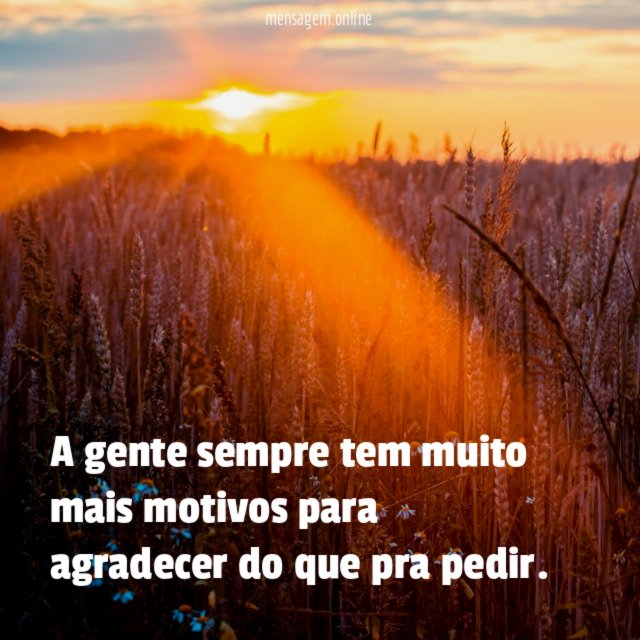 A gente sempre tem muito mais motivos para