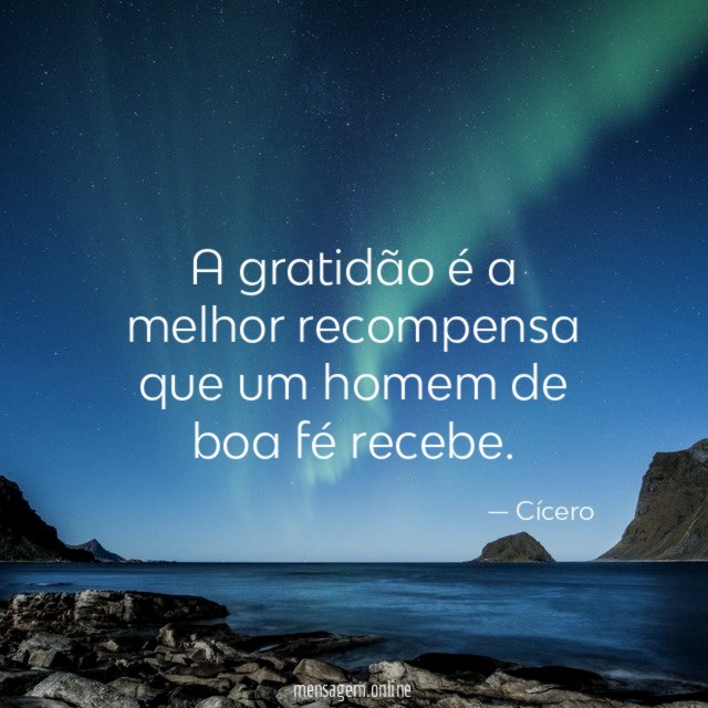 A gratidão é a melhor recompensa que um