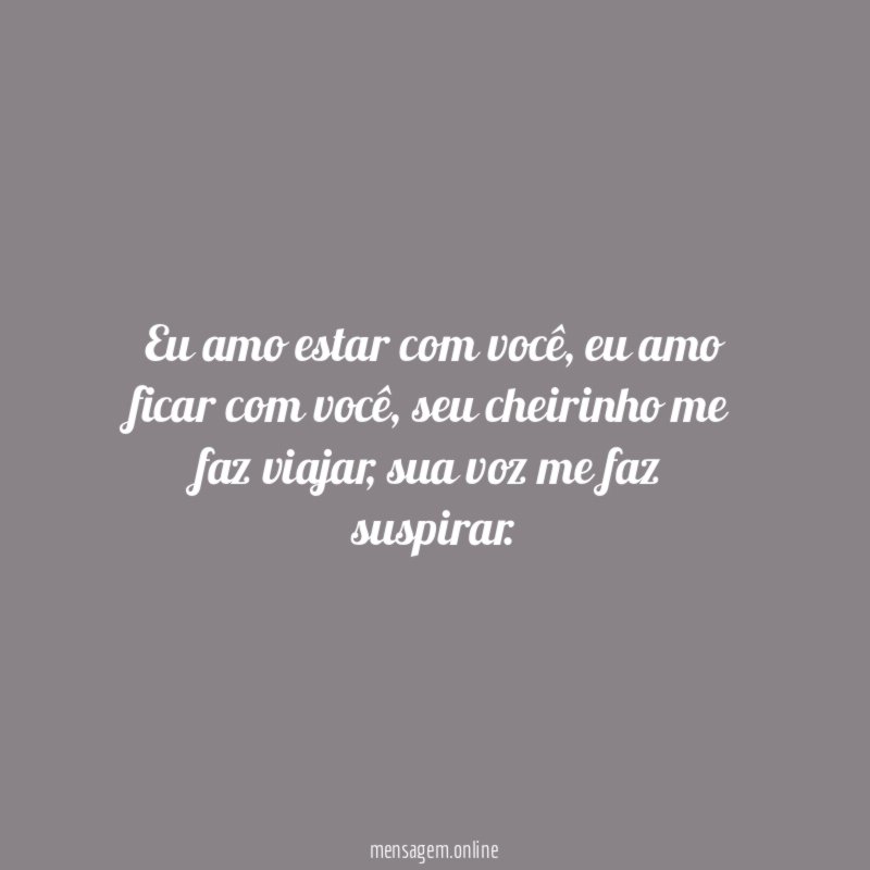Eu amo estar com você
