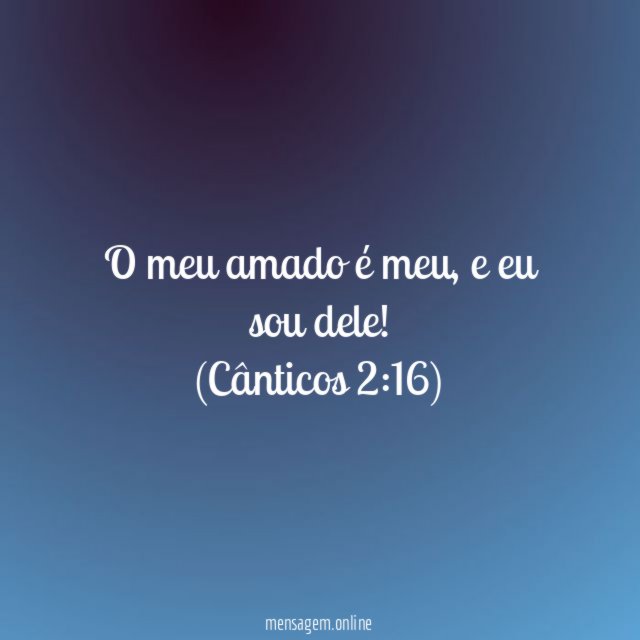 O meu amado é meu
