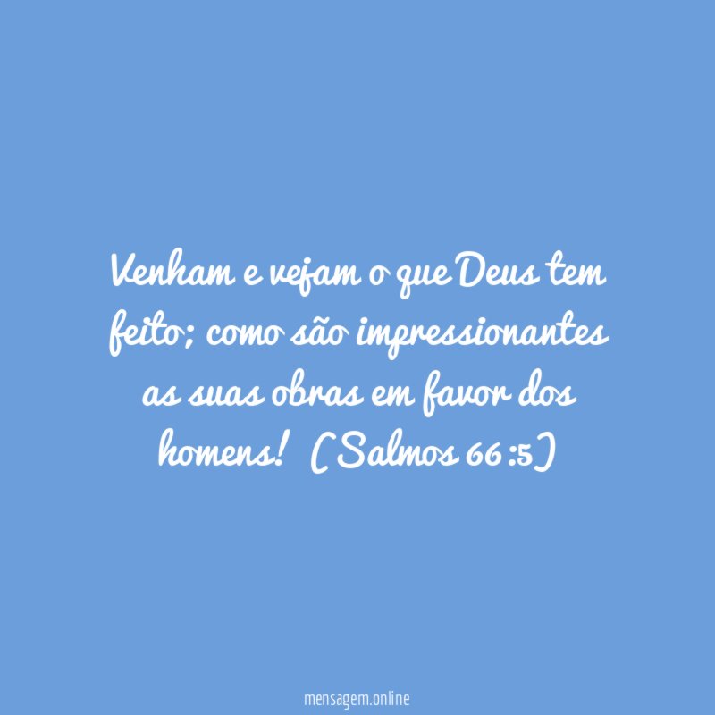 Venham e vejam o que Deus tem feito