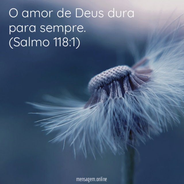 O amor de Deus dura para sempre