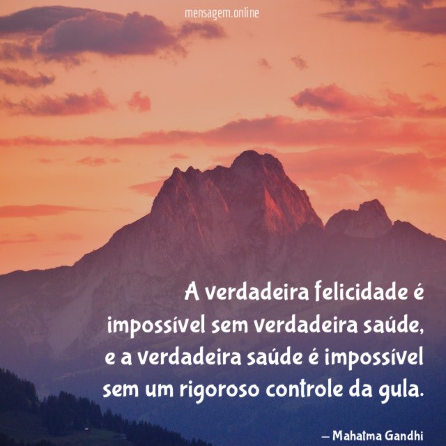 A verdadeira felicidade é impossível sem verdadeira saúde