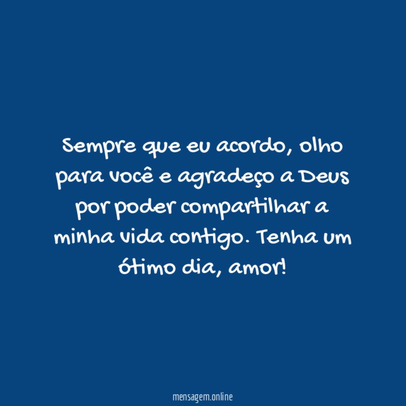 Sempre que eu acordo