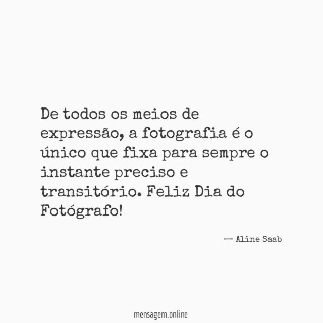 De todos os meios de expressão
