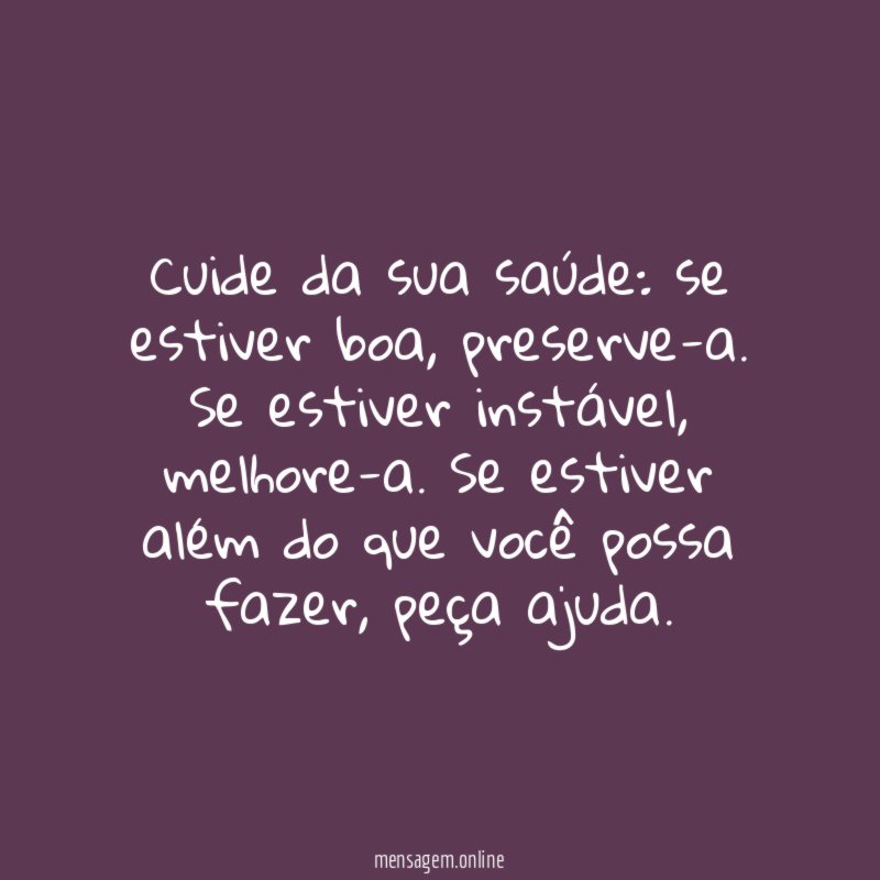 Cuide da sua saúde