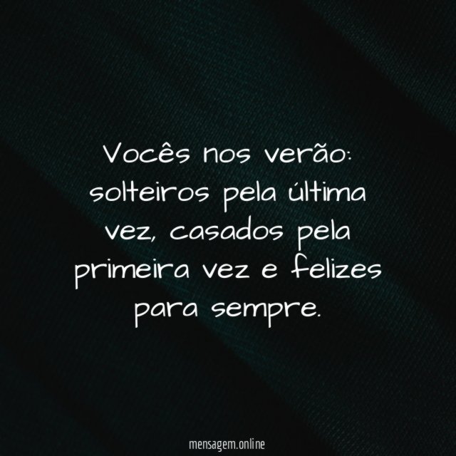 Vocês nos verão
