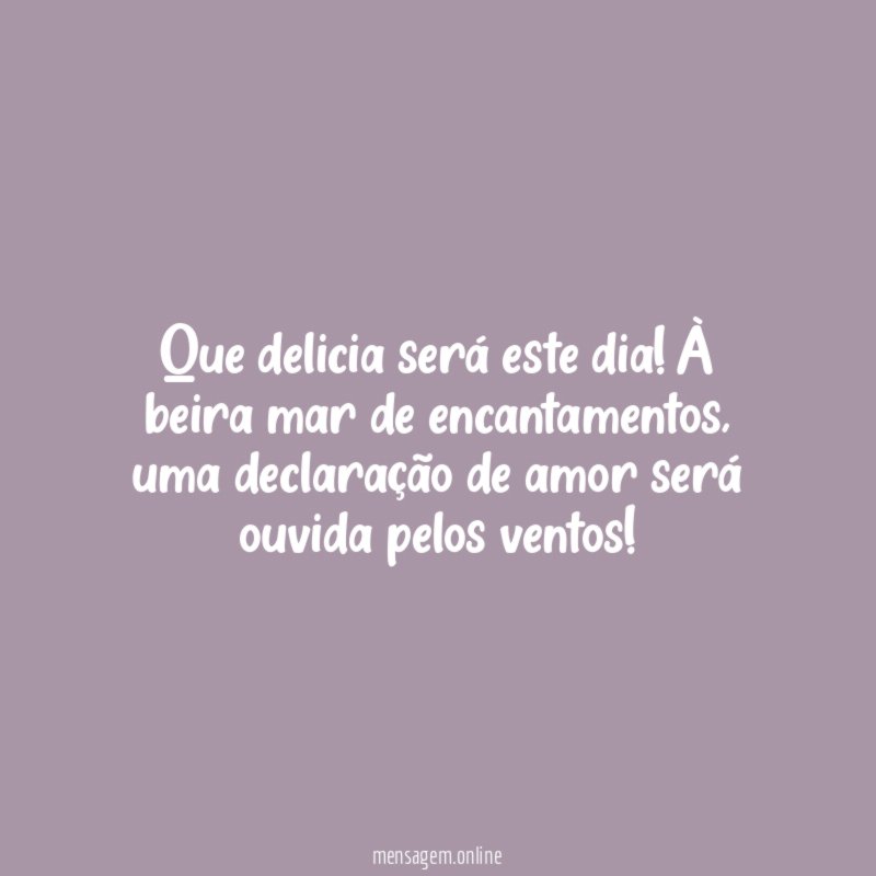 Que delicia será este dia