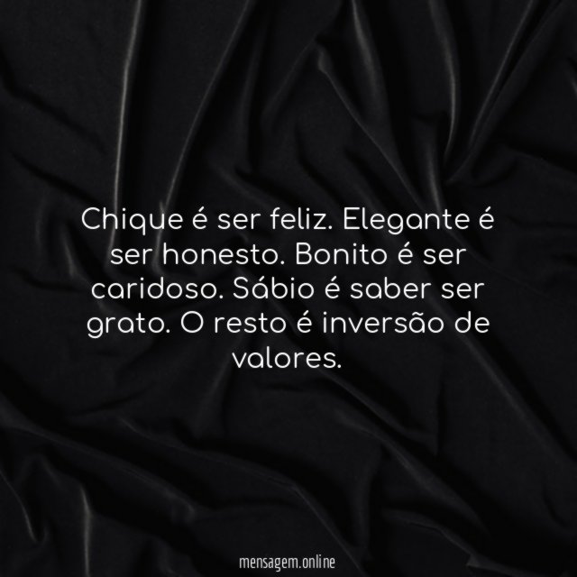 Chique é ser feliz