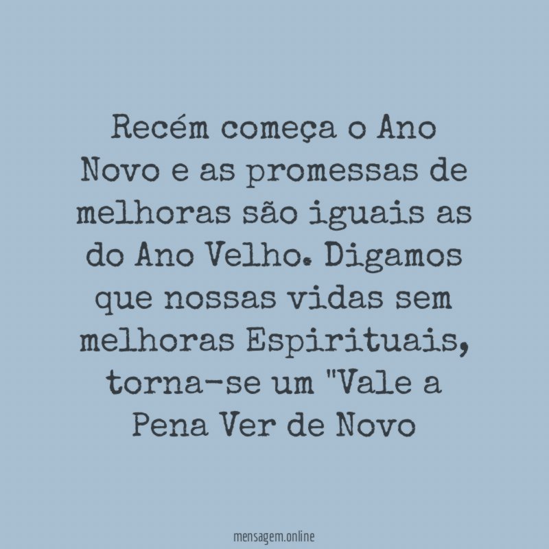 Recém começa o Ano Novo e as promessas