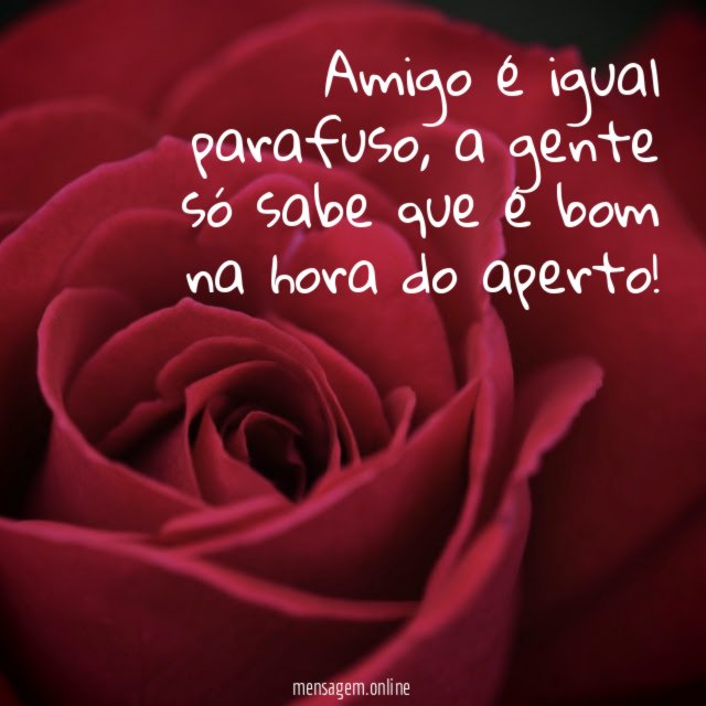 Amigo é igual parafuso
