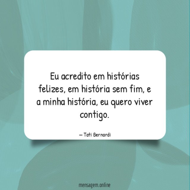 Eu acredito em histórias felizes