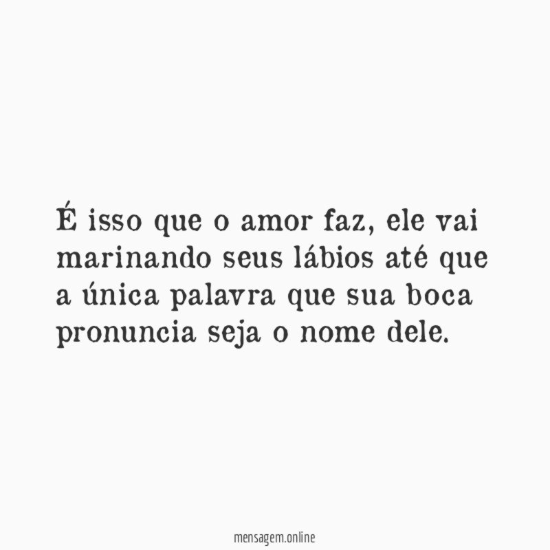 É isso que o amor faz