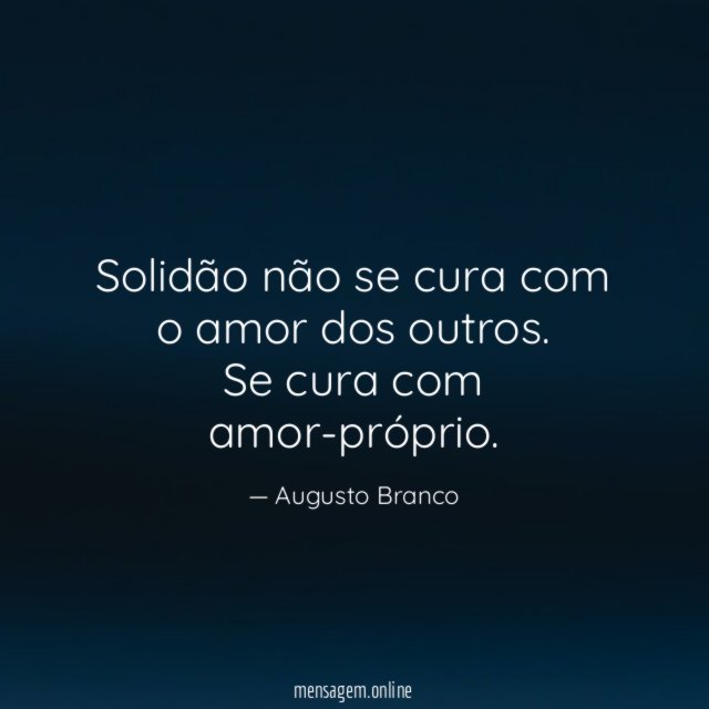 Solidão não se cura com o amor dos outros