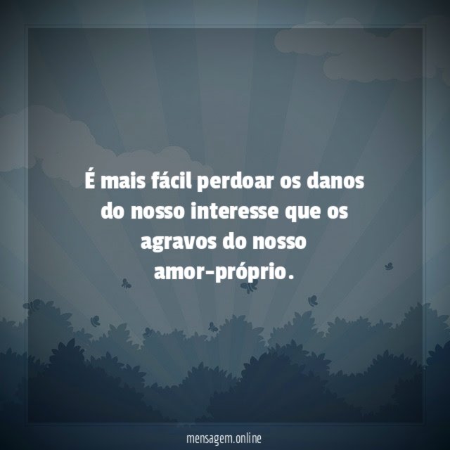 É mais fácil perdoar os danos do nosso