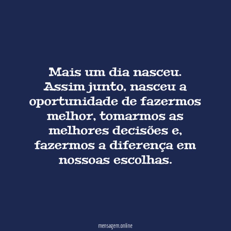 Mais um dia nasceu