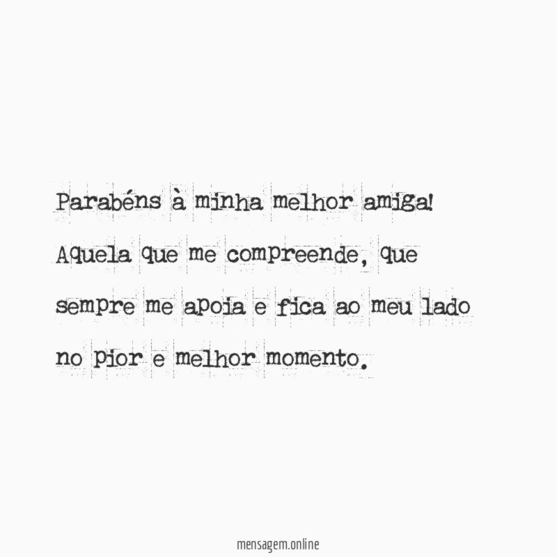 Parabéns à minha melhor amiga