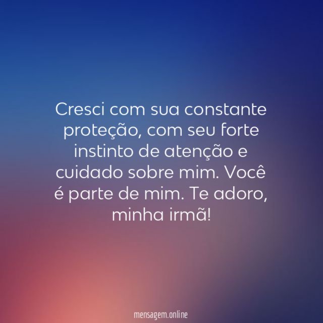 Cresci com sua constante proteção