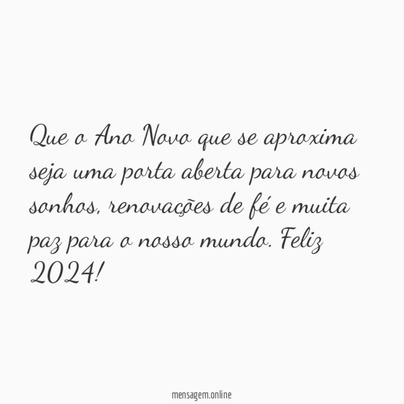 Que o Ano Novo que se aproxima seja