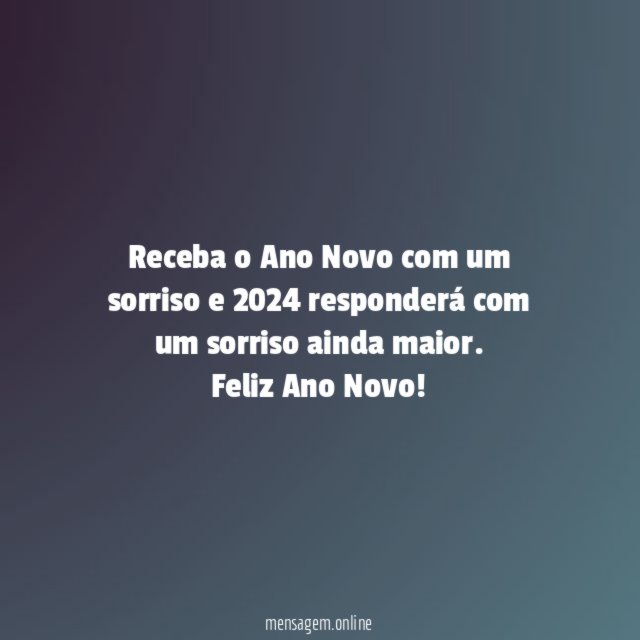 Receba o Ano Novo com um sorriso