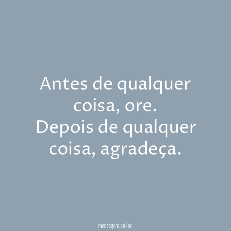 Antes de qualquer coisa